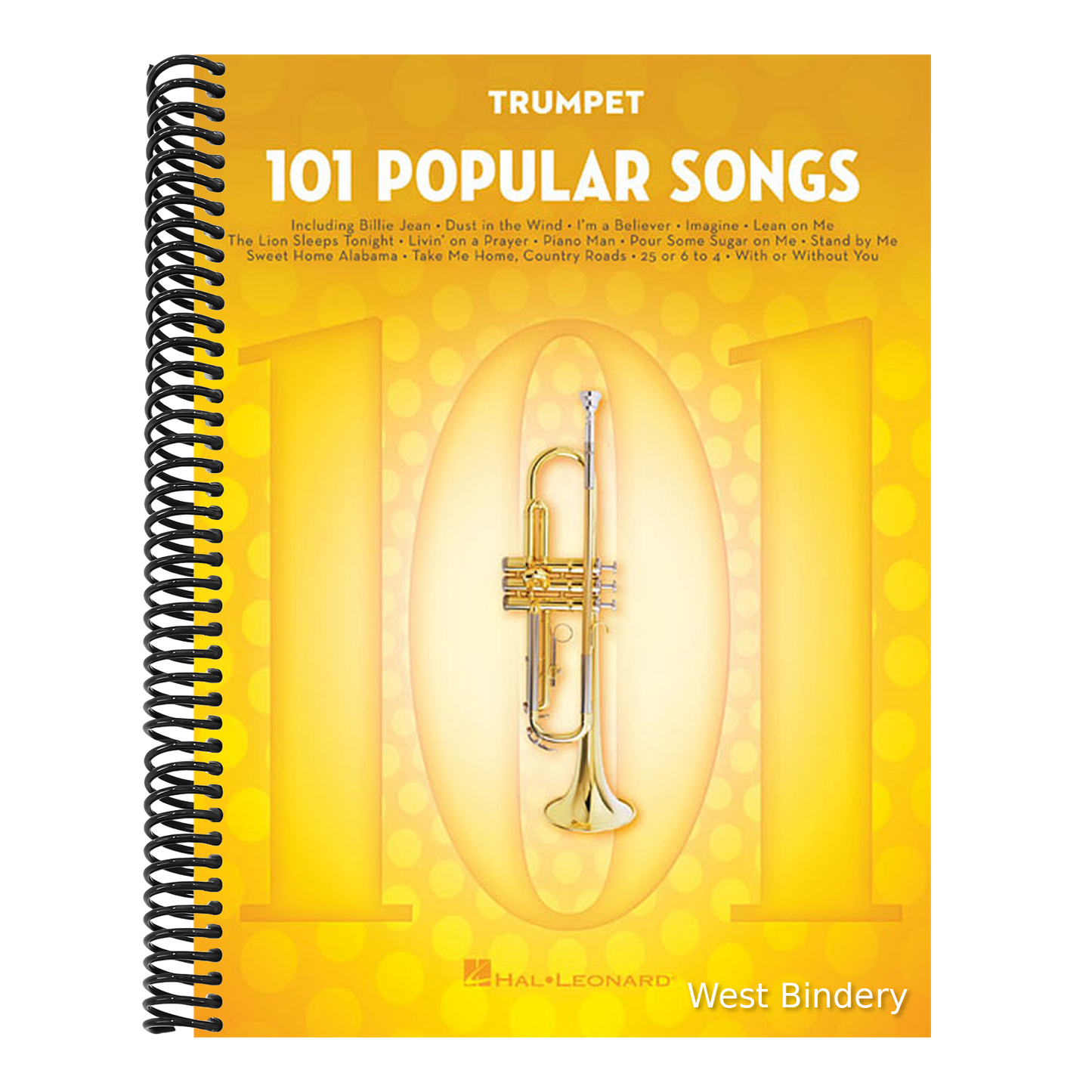 101 Popular Songs: For Trumpet - Trumpet Music Book with Timeless Pop Songs - Trumpet Book for Beginners and Advanced Players