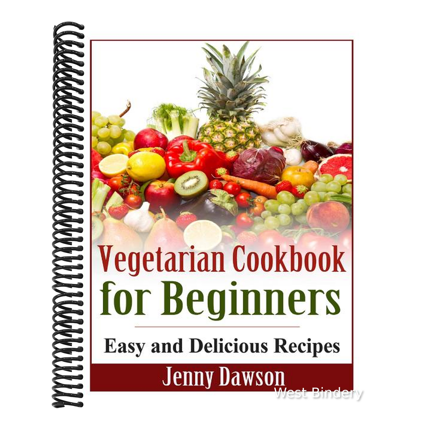 Vegetarian Cookbook for Beginners: Easy and Delicious Recipes