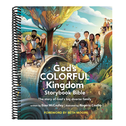 God's Colorful Kingdom Storybook Bible: The Story of God's Big Diverse Family
