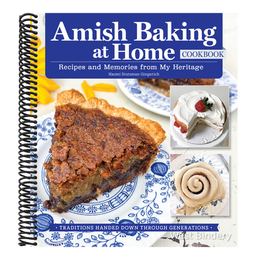 Amish Baking at Home Cookbook: Recipes and Memories from My Heritage