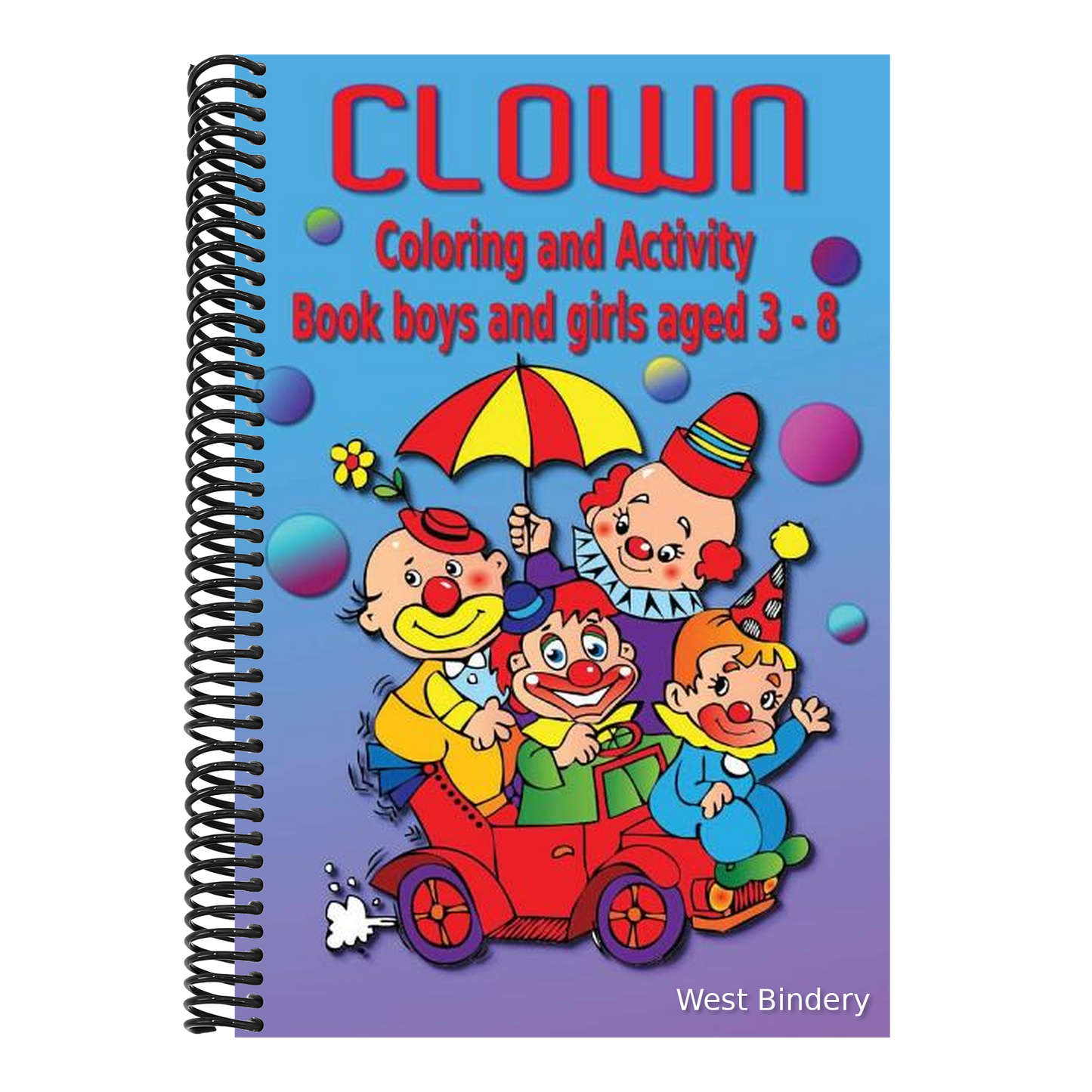 Clown Coloring and Activity Book: Boys and Girls Aged 3-8