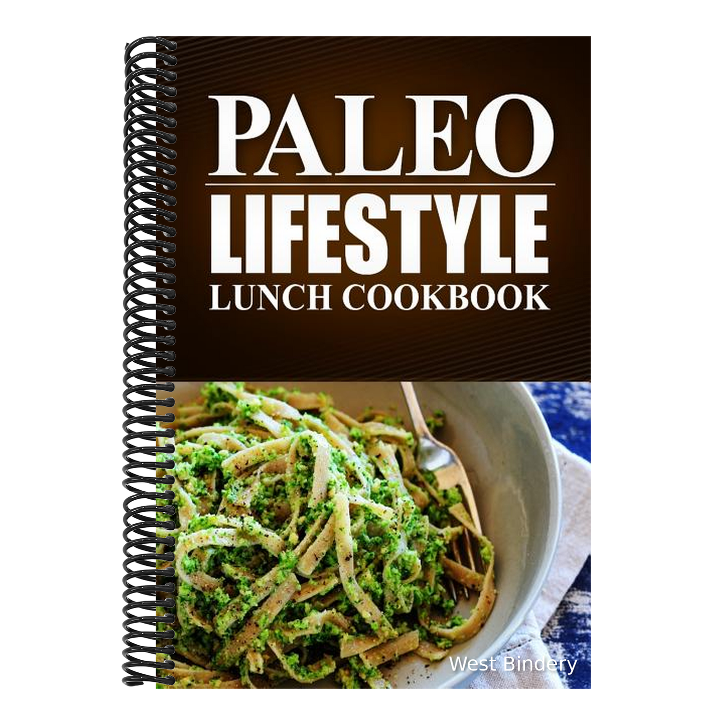 Paleo Lifestyle - Lunch Cookbook: (Modern Caveman CookBook for Grain-free, low carb eating, sugar free, detox lifestyle)
