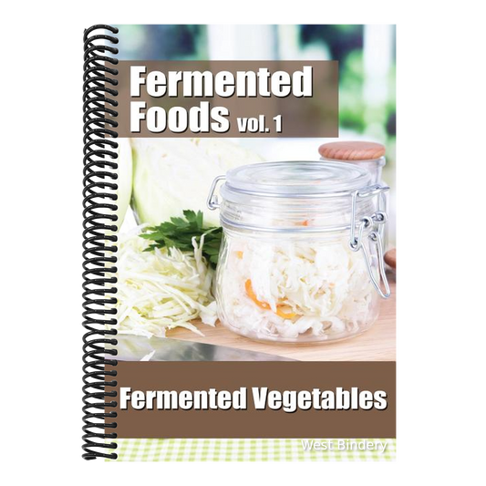 Fermented Foods vol. 1: Fermented Vegetables
