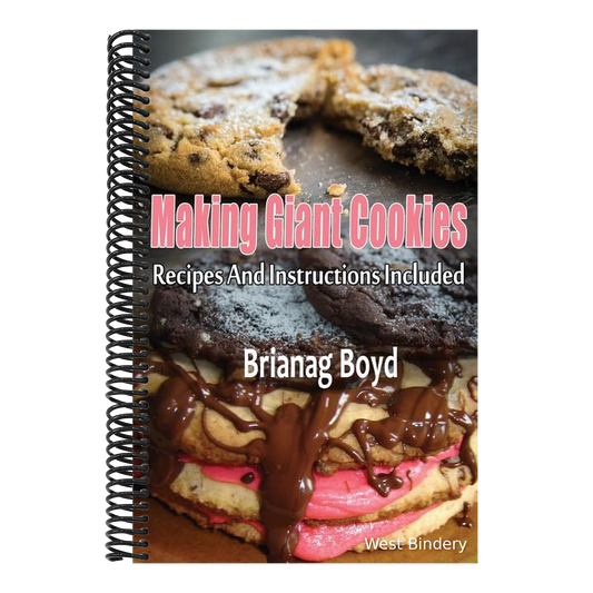 Making Giant Cookies: Recipes And Instructions Included