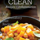 Eating Clean Recipes for Inflammation: Anti Inflammatory Diet Recipes