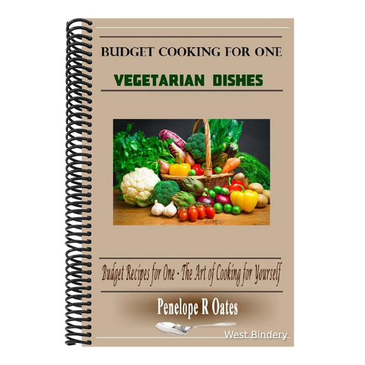 Budget Cooking for One - Vegetarian: Vegetarian Dishes