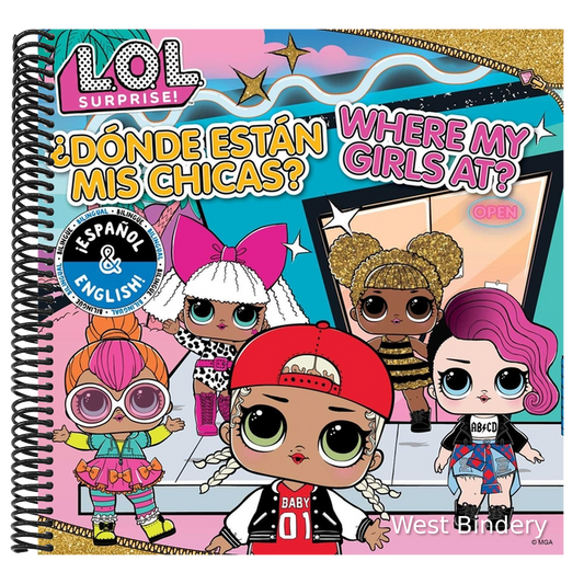 L.O.L. Surprise!: Where My Girls At? / ¿Dónde Están MIS Chicas? (English/Spanish)