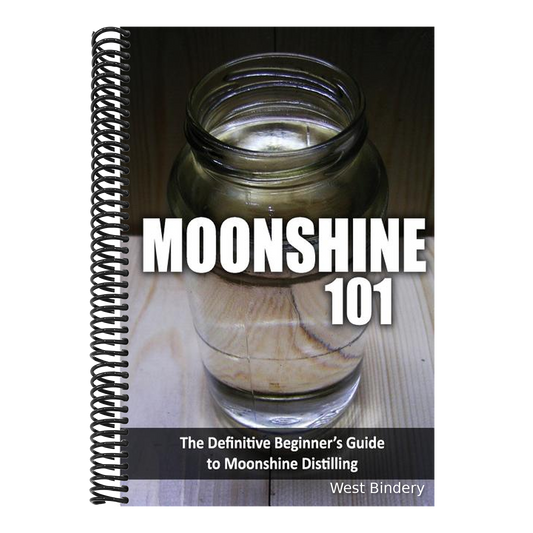 Moonshine 101: The Definitive Beginner's Guide to Moonshine Distilling