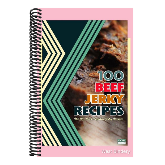 100 Beef Jerky Recipes: The 100 Most Popular Jerky Recipes