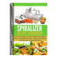 The Spiralizer Recipe Cookbook: Over 30 Recipes for your Spiralizer Spiral Slicer - Zucchini Noodles, Paleo and Wheat Free Recipes and much more