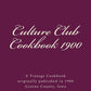 Culture Club Cookbook 1900: Jefferson, Iowa