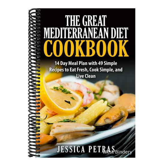 The Great Mediterranean Diet Cookbook: 14 Day Meal Plan with 49 Simple Recipes to Eat Fresh, Cook Simple, and Live Clean: The Great Mediterranean Diet Coo