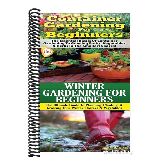 Container Gardening for Beginners & Winter Gardening for Beginners