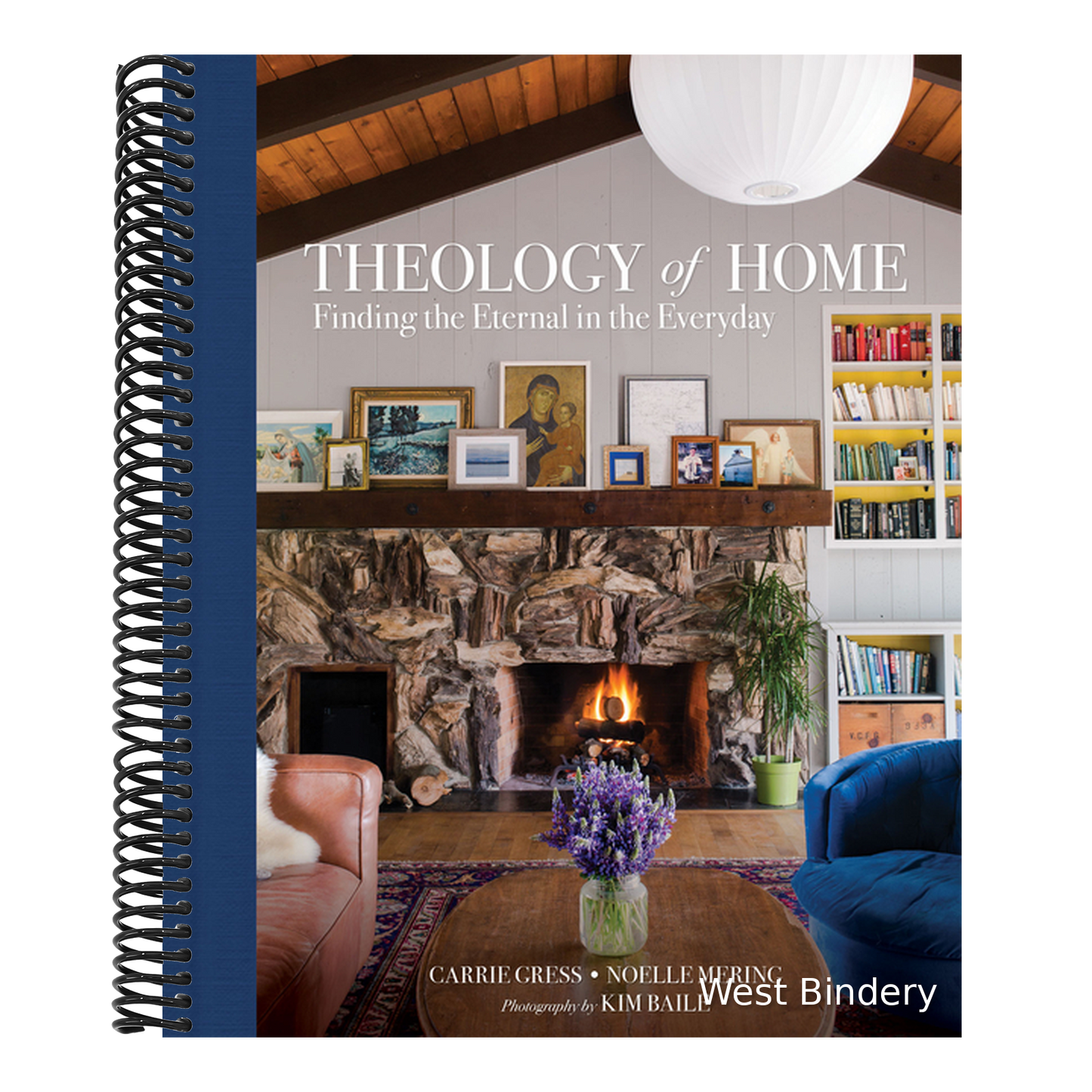 Theology of Home: Finding the Eternal in the Everyday