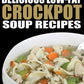 Delicious Low-Fat Crockpot Soup Recipes