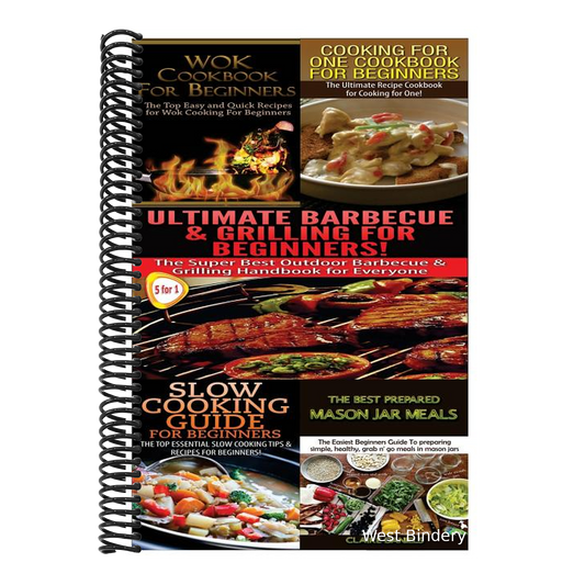Wok Cookbook for Beginners & Cooking for One Cookbook for Beginners & Slow Guide for Beginners & Ultimate Canning & Preserving Food Guide for Beginner