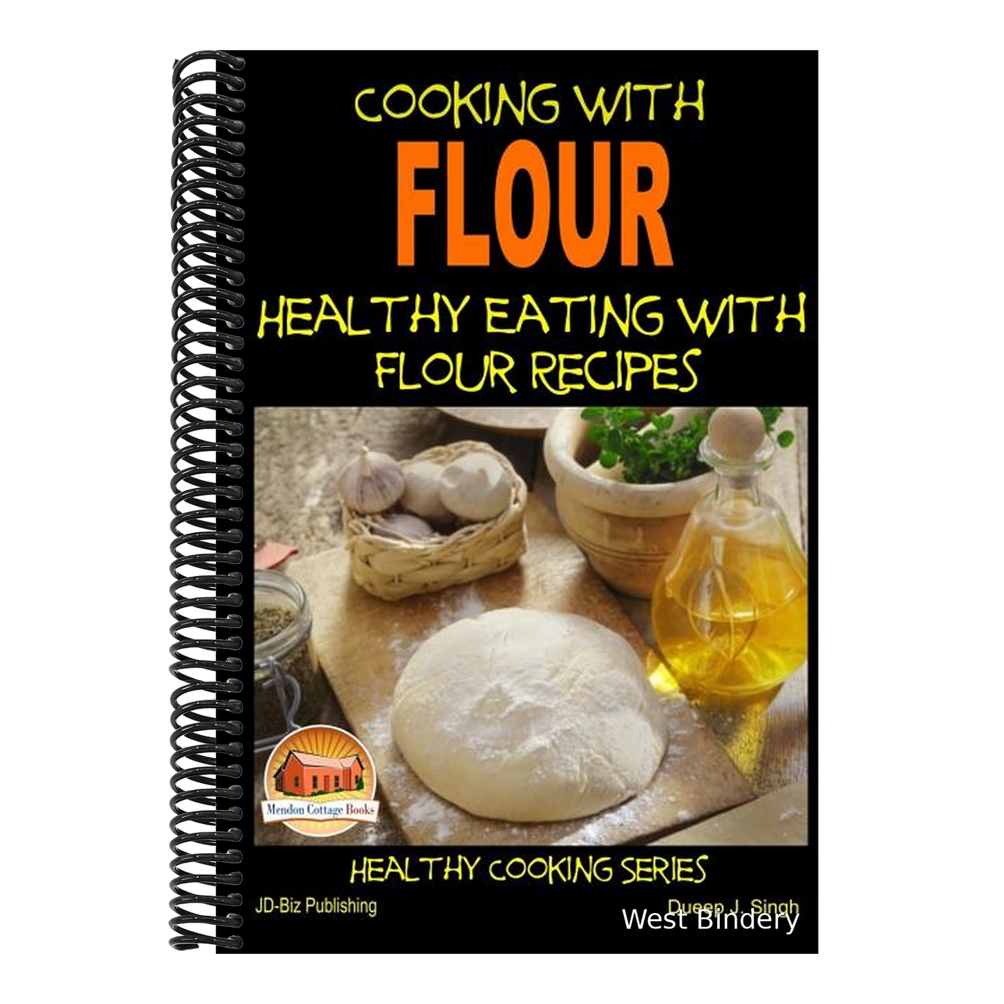 Cooking with Flour - Healthy Eating with Flour Recipes