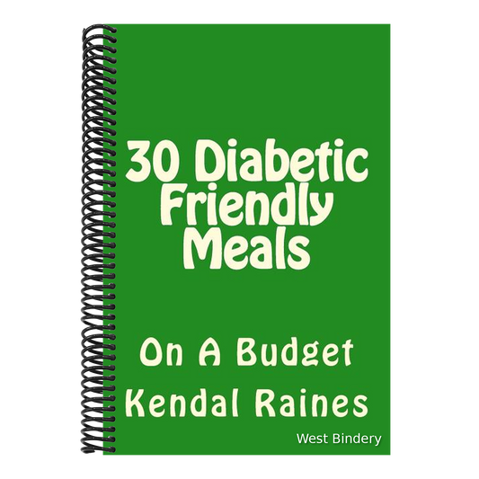 30 Diabetic Friendly Meals: On A Budget