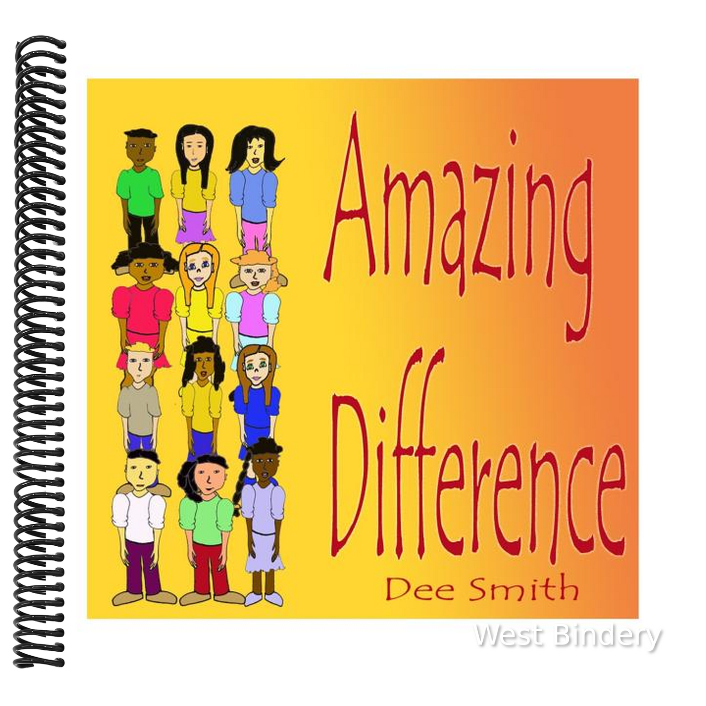 Amazing Difference: A Rhyming Picture Book for Children about Celebrating Difference and Diversity