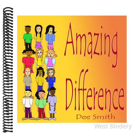 Amazing Difference: A Rhyming Picture Book for Children about Celebrating Difference and Diversity