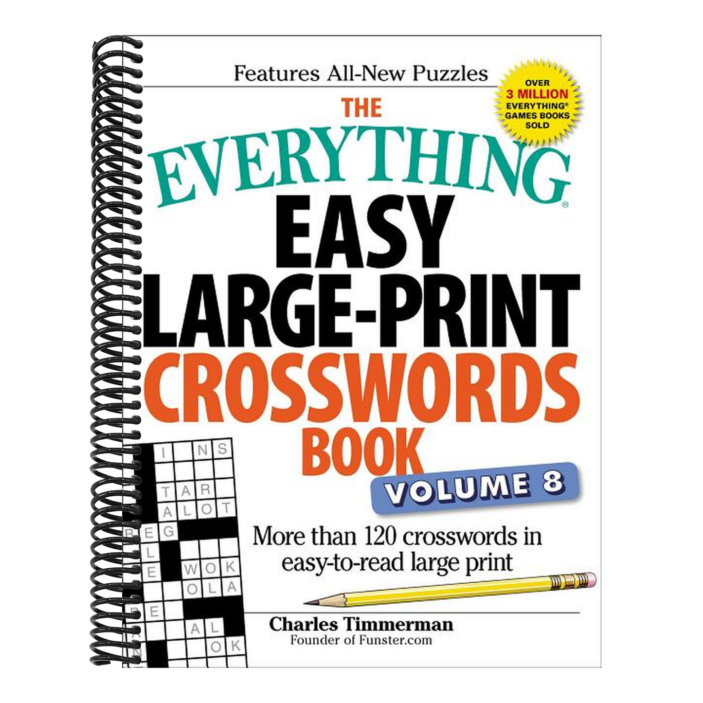 The Everything Easy Large-Print Crosswords Book, Volume 8: More Than 120 Crosswords in Easy-To-Read Large Print