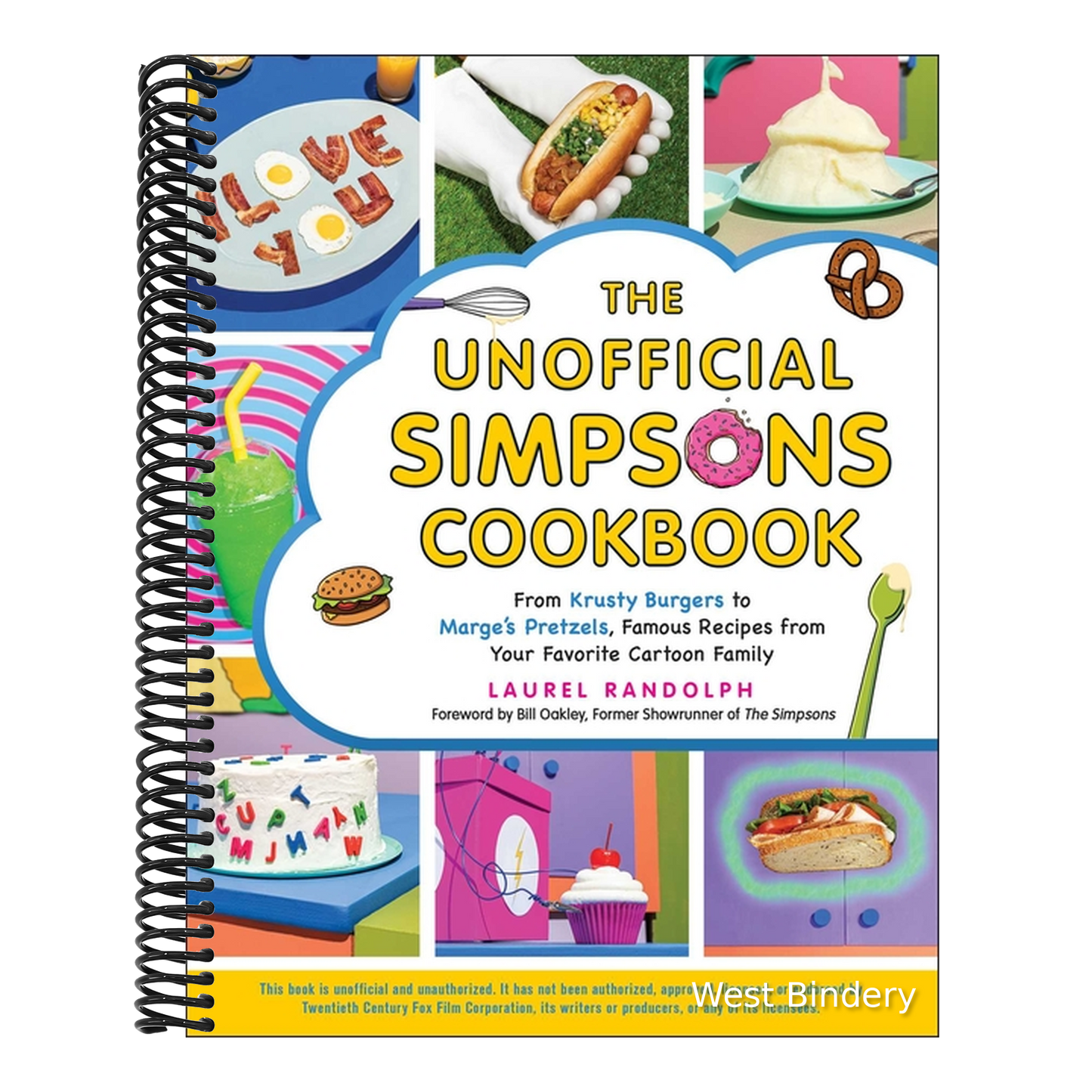 The Unofficial Simpsons Cookbook: From Krusty Burgers to Marge's Pretzels, Famous Recipes from Your Favorite Cartoon Family
