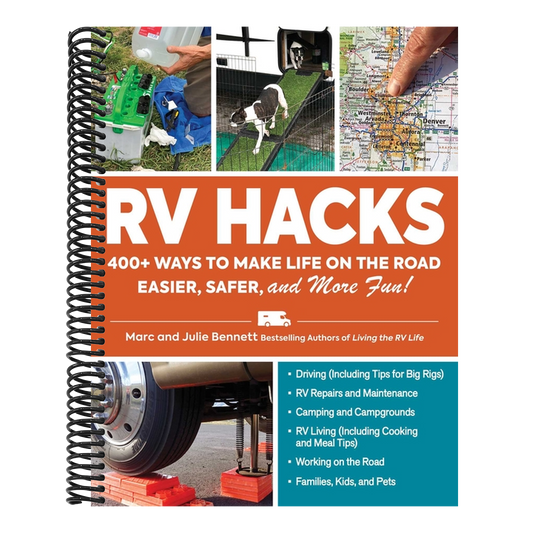 RV Hacks: 400+ Ways to Make Life on the Road Easier, Safer, and More Fun! (Life Hacks) (Spiral Bound)