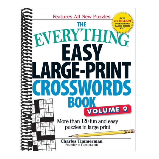 The Everything Easy Large-Print Crosswords Book, Volume 9: More Than 120 Fun and Easy Puzzles in Large Print