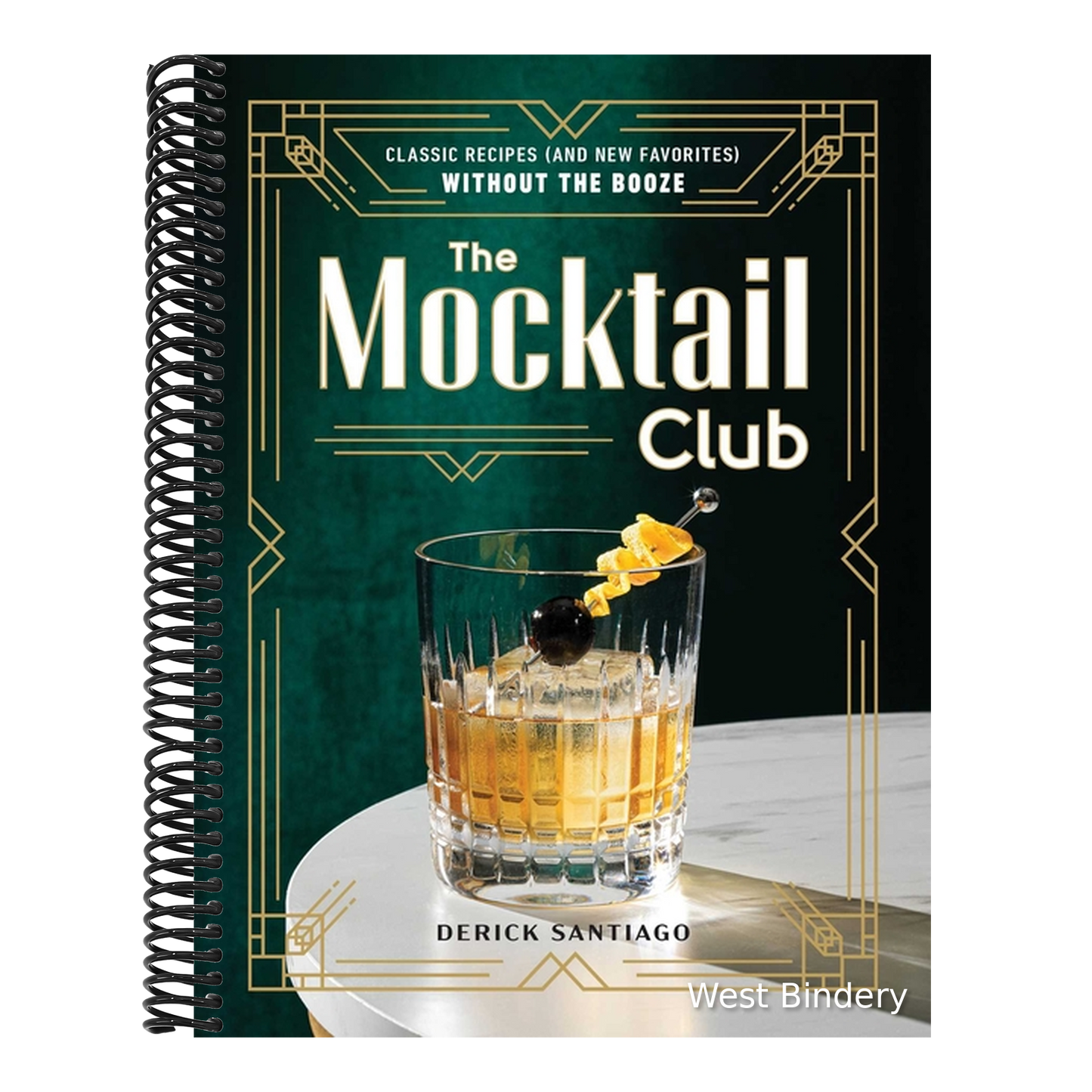 The Mocktail Club: Classic Recipes (and New Favorites) Without the Booze