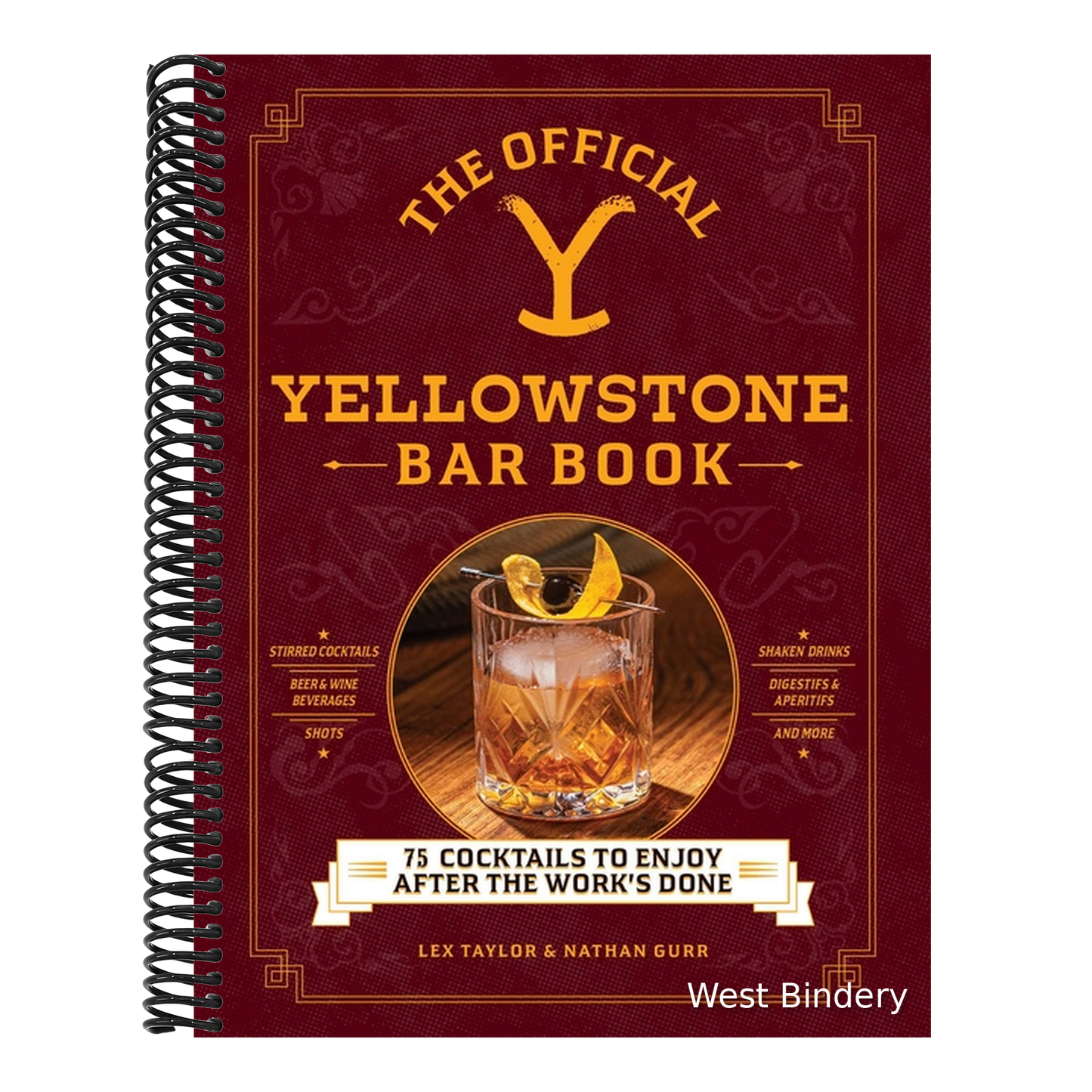 The Official Yellowstone Bar Book: 75 Cocktails to Enjoy After the Work's Done