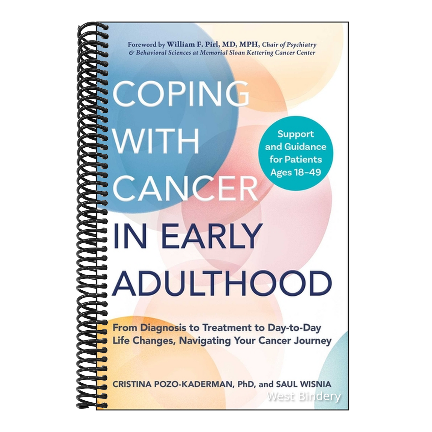 Coping with Cancer in Early Adulthood: From Diagnosis to Treatment to Day-To-Day Life Changes, Navigating Your Cancer Journey