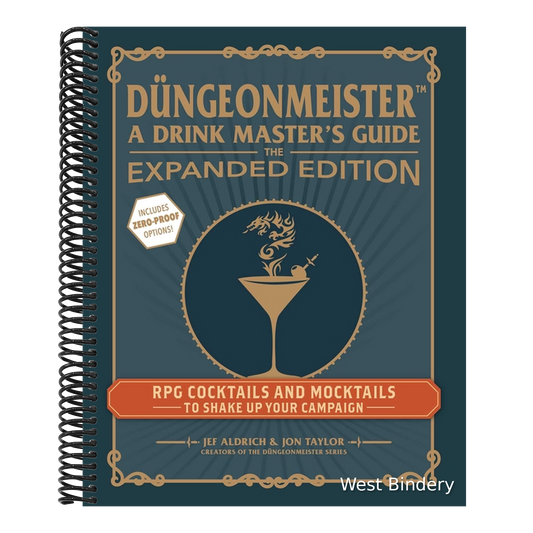 Düngeonmeister: The Expanded Edition: RPG Cocktails and Mocktails to Shake Up Your Campaign