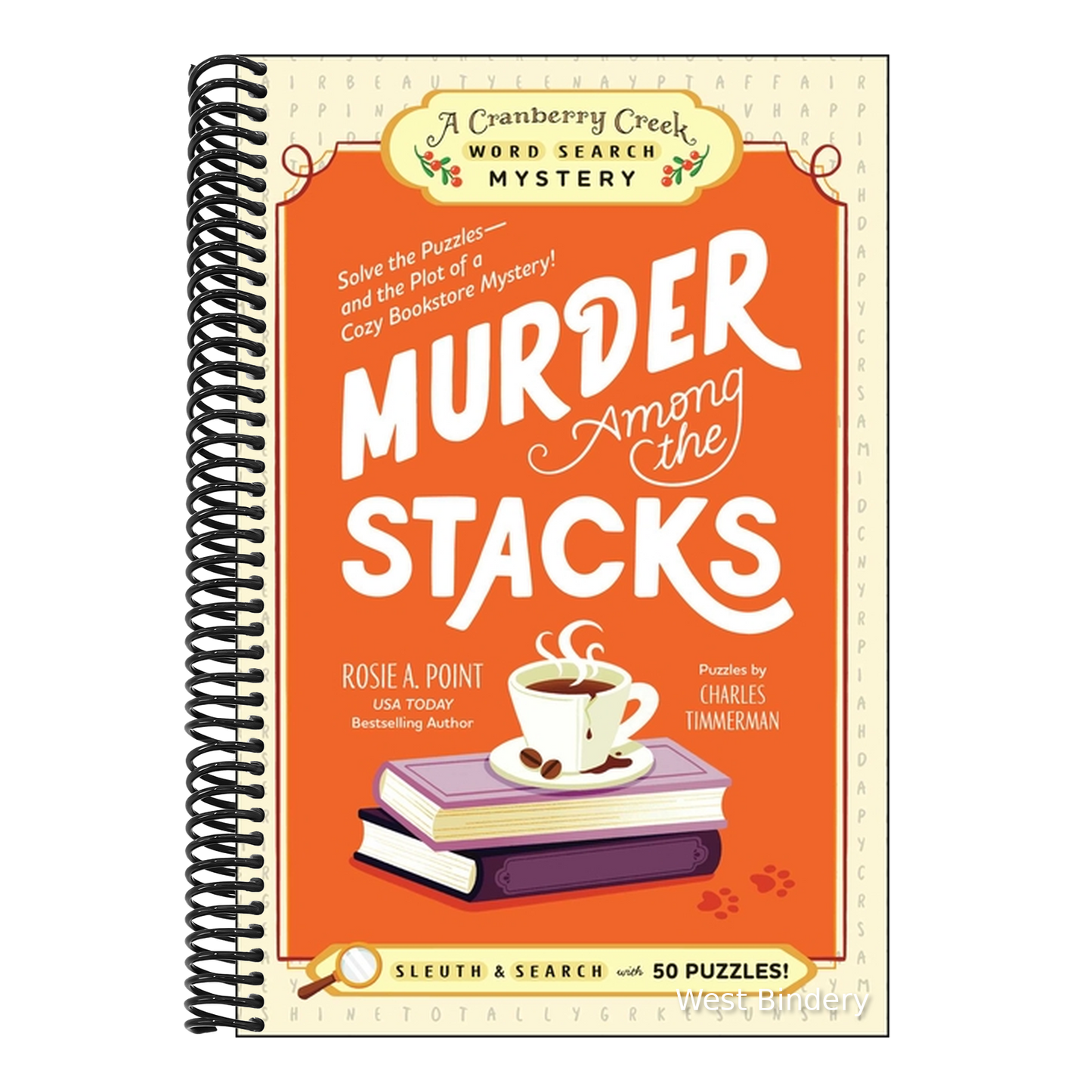 Murder Among the Stacks: Book 1: Solve the Puzzles--And the Plot of a Cozy Bookstore Mystery!