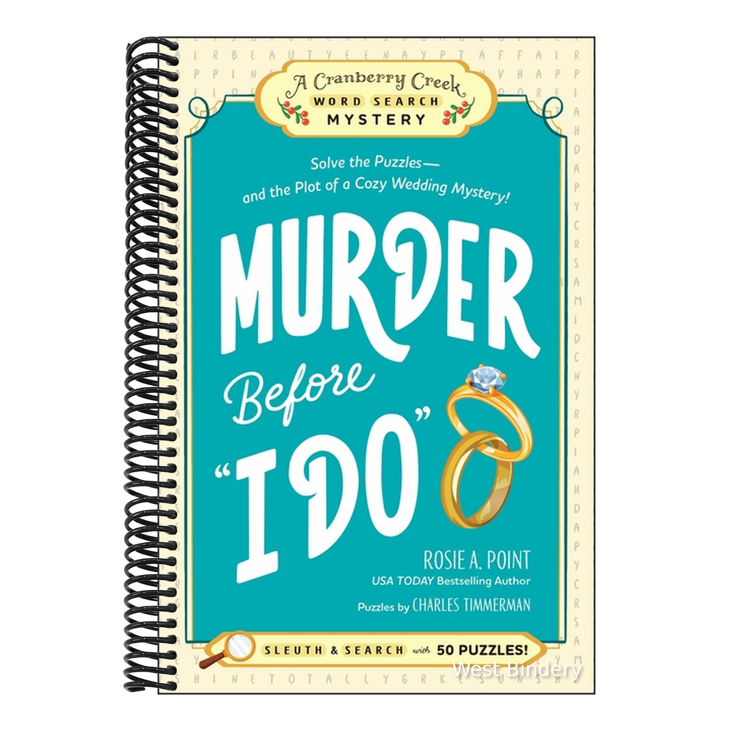 Murder Before I Do: Book 3: Solve the Puzzles--And the Plot of a Cozy Wedding Mystery!