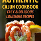 Authentic Cajun Cookbook: Easy & Delicious Louisiana Recipes