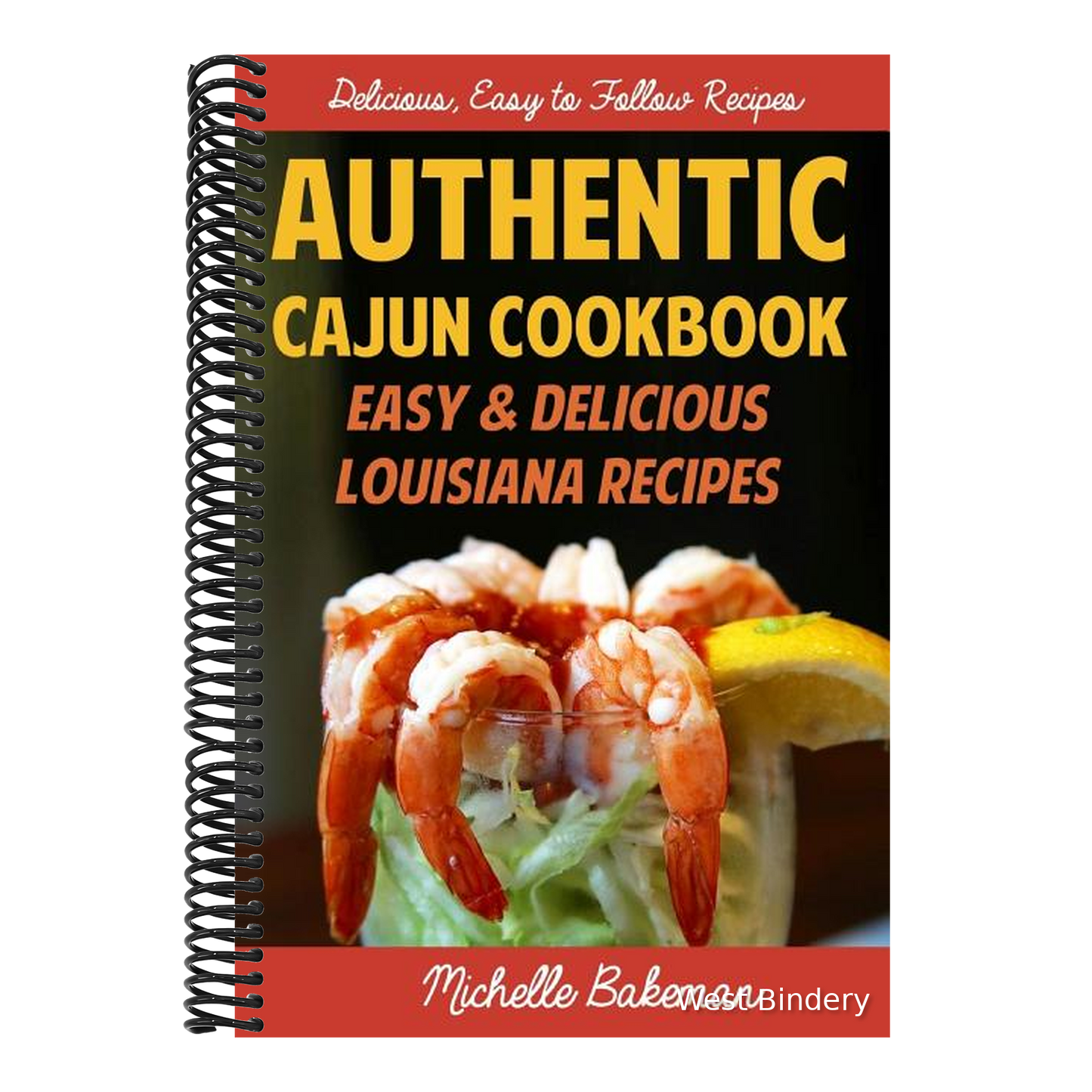 Authentic Cajun Cookbook: Easy & Delicious Louisiana Recipes