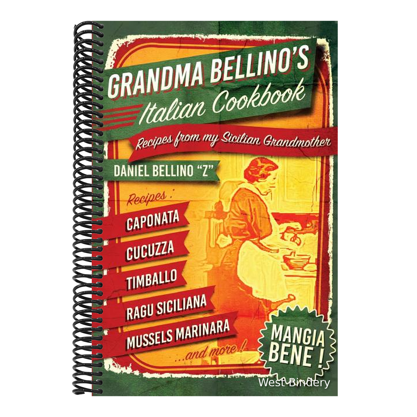 Grandma Bellino's Italian Cookbook: Recipes From My Sicilian Grandmother