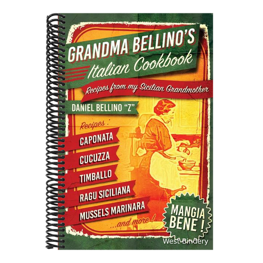 Grandma Bellino's Italian Cookbook: Recipes From My Sicilian Grandmother