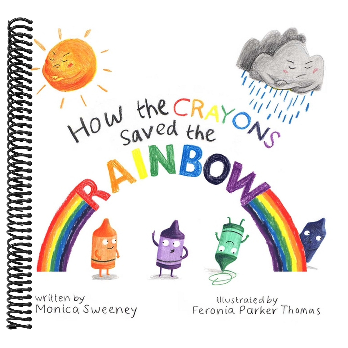 How the Crayons Saved the Rainbow