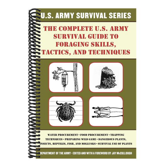 The Complete U.S. Army Survival Guide to Foraging Skills, Tactics, and Techniques (Spiral Bound)