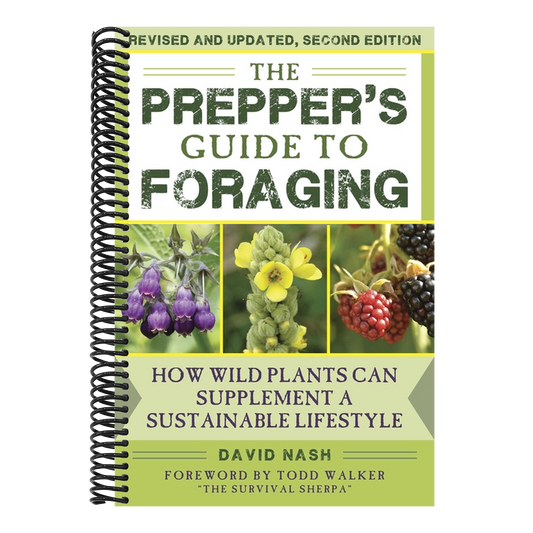 The Prepper's Guide to Foraging: How Wild Plants Can Supplement a Sustainable Lifestyle, Revised and Updated, Second Edition (Edition, Second) (2ND ed.) (Spiral Bound)