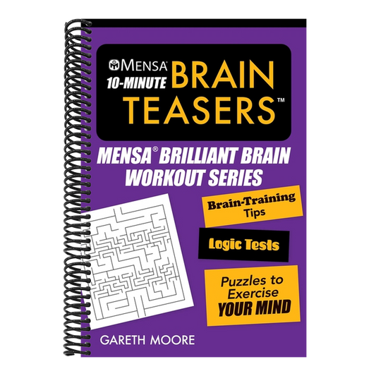 Mensa(r) 10-Minute Brain Teasers: Brain-Training Tips, Logic Tests, and Puzzles to Exercise Your Mind (Mensa(r) Brilliant Brain Workouts) (Spiral Bound)