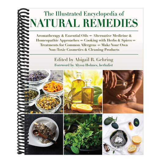 The Illustrated Encyclopedia of Natural Remedies