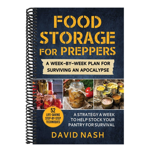 Food Storage for Preppers: A Week-By-Week Plan for Surviving an Apocalypse. (Spiral Bound)