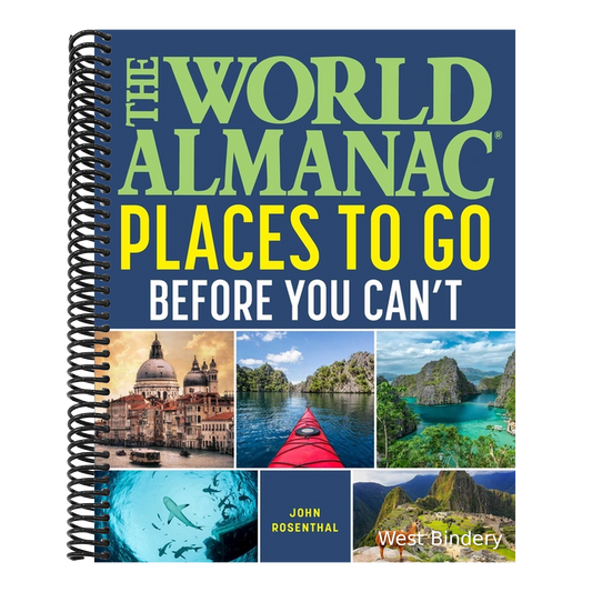 The World Almanac Places to Go Before You Can't