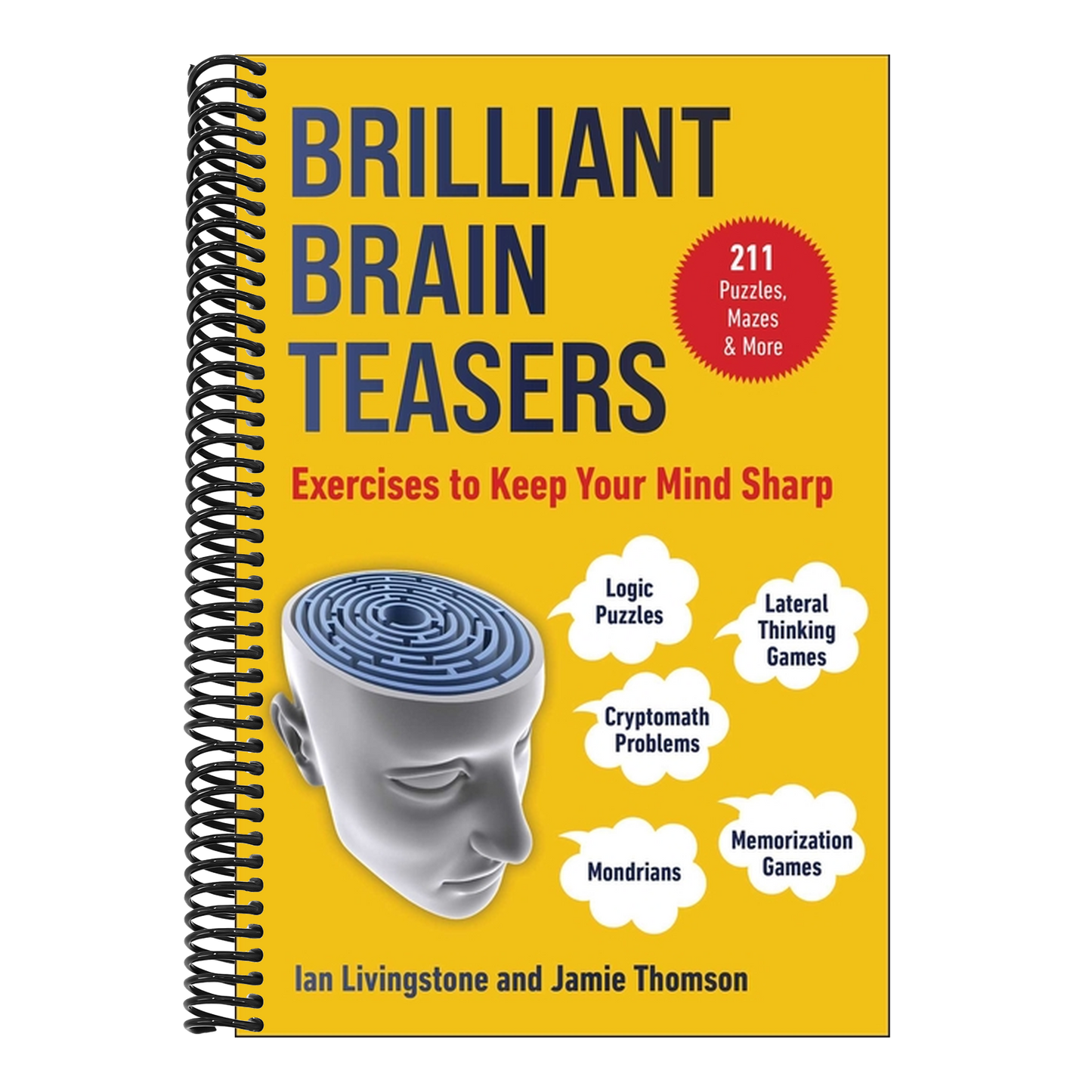 Brilliant Brain Teasers: Exercises to Keep Your Mind Sharp (Brain Teasers) (Spiral Bound)