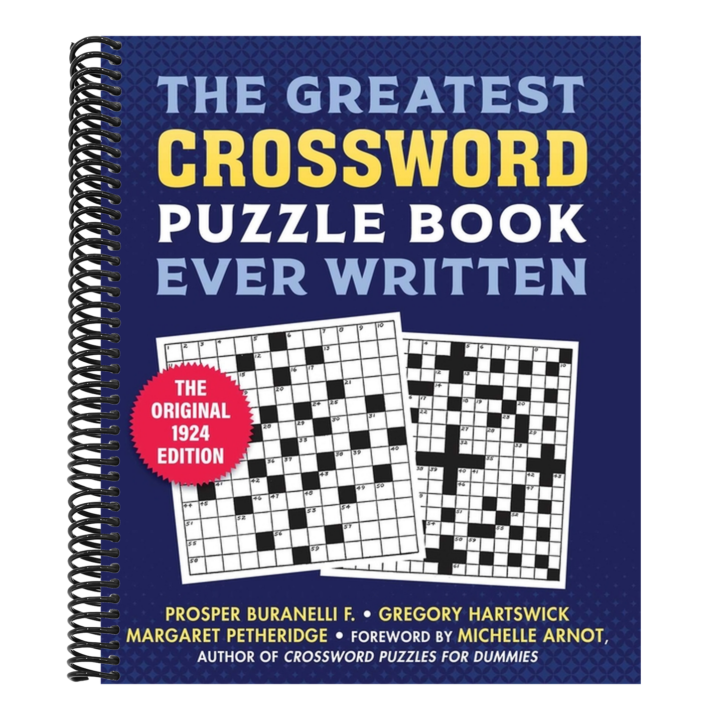 The Greatest Crossword Puzzle Book Ever Written: The Original 1924 Edition