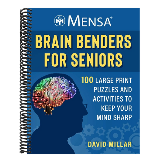 Mensa(r) Brain Benders for Seniors: 100 Large Print Puzzles and Activities to Keep Your Mind Sharp (Mensa(r) Brilliant Brain Workouts) (Spiral Bound)