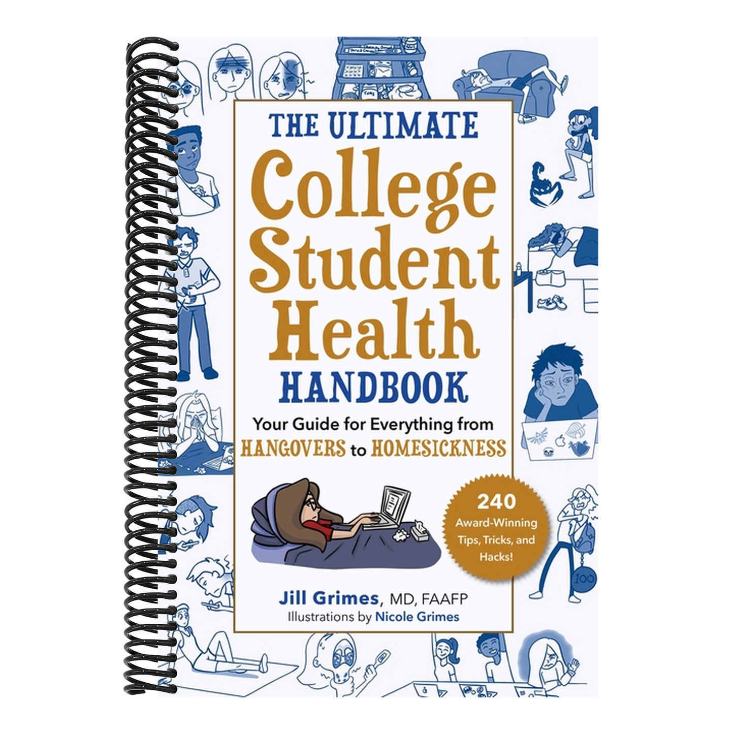 The Ultimate College Student Health Handbook: Your Guide for Everything from Hangovers to Homesickness (Edition, Third)