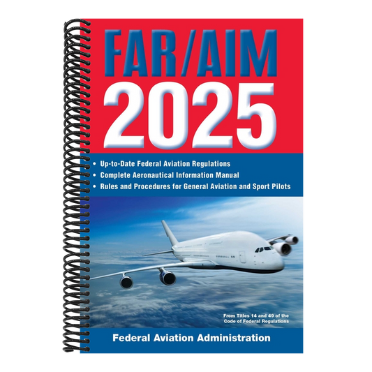 Far/Aim 2025: Up-To-Date Federal Aviation Regulations / Aeronautical Information Manual